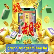 grupo telegram bac bo